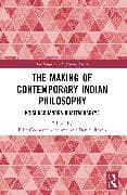 The Making of Contemporary Indian Philosophy