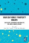 War on Family Property Rights