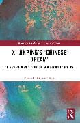 Xi Jinping’s ‘Chinese Dream’