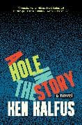 A Hole in the Story