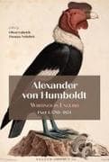 Alexander von Humboldt - Writings in English, Part I: 1789-1824