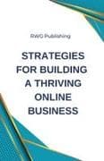 Strategies for Building a Thriving Online Business