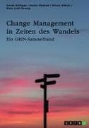 Change Management in Zeiten des Wandels. Homeoffice und die Rolle der Kommunikation
