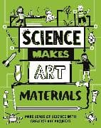Science Makes Art: Materials