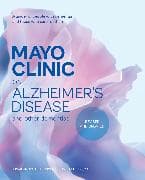 Mayo Clinic on Alzheimer's Disease and other Dementias, 3rd Ed