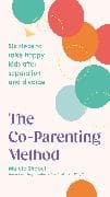 The Co-Parenting Method