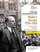 Cambridge International AS Level History: Modern Europe 1774-1924
