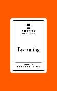 Poetry Prescription: Becoming