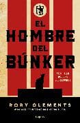 El hombre del búnker ¿Y si Hitler hubiera sobrevivido? / The Man In the Bunker