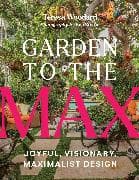 Garden to the Max