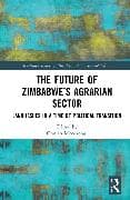 The Future of Zimbabwe’s Agrarian Sector