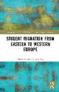Student Migration from Eastern to Western Europe
