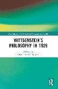 Wittgenstein’s Philosophy in 1929