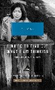 I Write to Find Out What I Am Thinking