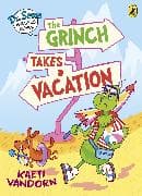 Dr. Seuss Graphic Novel: The Grinch Takes a Vacation