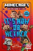 Minecraft: It’s Now or Nether