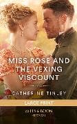 Miss Rose And The Vexing Viscount