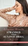 Stranded With His Runaway Bride