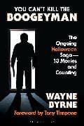 You Can't Kill the Boogeyman
