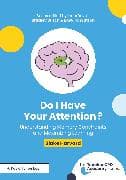 Do I Have Your Attention? Understanding Memory Constraints and Maximizing Learning