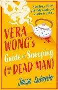 Vera Wong’s Guide to Snooping (on a Dead Man)