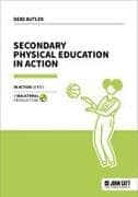 Secondary Physical Education in Action