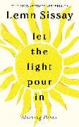 Let the Light Pour In