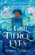 The Girl with the Fierce Eyes