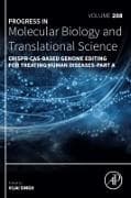 CRISPR-Cas-Based Genome Editing for Treating Human Diseases-Part A: Volume 208