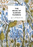 The Book of Garden Flowers