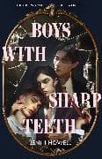 Boys With Sharp Teeth