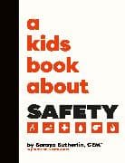 A Kids Book About Safety