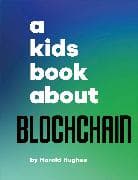 A Kids Book About Blockchain