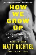 How We Grow Up