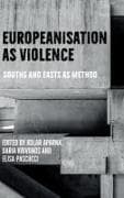 Europeanisation as Violence