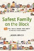 Safest Family on the Block