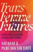 Trans Femme Futures