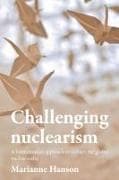 Challenging Nuclearism