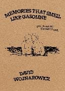 Memories That Smell Like Gasoline