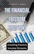 The Financial Freedom Blueprint