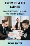 From Idea to Empire