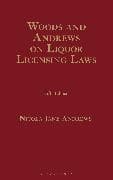 Woods and Andrews on Liquor Licensing Laws