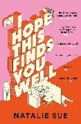 I Hope This Finds You Well