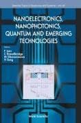 Nanoelectronics, Nanophotonics, Quantum And Emerging Technologies