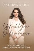 Unlock Your Deliverance
