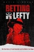 Betting On Lefty