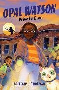 Opal Watson: Private Eye