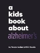 A Kids Book About Alzheimer's