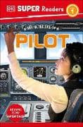 DK Super Readers Level 1 A day in the Life of a Pilot