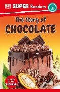 DK Super Readers Level 3 The Story of Chocolate